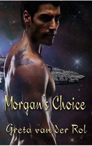 [Morgan Selwood 01] • Morgan's Choice